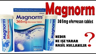 Magnorm Efervesan Tablet Nedir Niçin Kullanılır Nasıl Kullanılır Yan Etkileri Nelerdir [upl. by Tnerual]