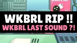 WKBRL RIP  WKBRL LAST SOUND [upl. by Ressan]