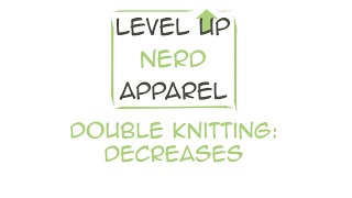 Double knitting decreases k2tog and ssk  knitting tutorial [upl. by Nevile528]