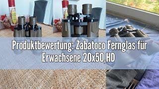 Produktbewertung Zabatoco Fernglas für Erwachsene 20x50HD Ferngläser Kompaktes Wasserdichtes Takti [upl. by Irual]