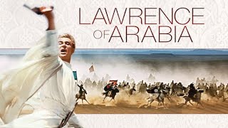 Lawrence of Arabia 1962  Full Movie Peter OToole Alec Guinness Anthony Quinn Color Drama War [upl. by Juliet]