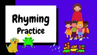 Rhyming Words Practice  Preschool Learning Video  Picture Word Rhyming Practice Kindergarten [upl. by Innoj]