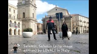 Salamin Salamin by LV amp LDVALI  Lanciano 🇮🇹 [upl. by Ybsorc]