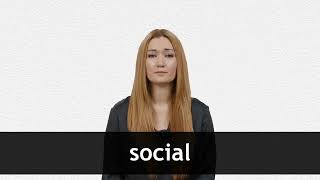 How to pronounce SOCIAL in American English [upl. by Raffin]