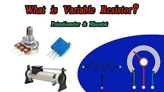 What is Variable Resistor Potentiometer amp Rheostat [upl. by Bor]