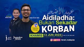 Aidiladha Bukan Sekadar Korban [upl. by Eeldarb223]