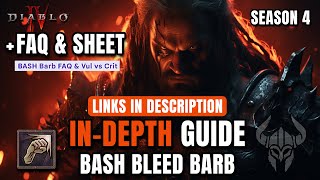 INDEPTH GUIDE OF THE BEST SEASON 4 Build  Bash Bleed Barb Diablo 4 [upl. by Yule]