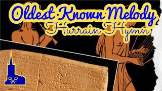 Oldest Known Melody Hurrain Hymn 1400 BC [upl. by Mehetabel]