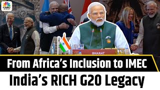 India’s Rich G20 Legacy From Africas Inclusion to IMEC Know More About India’s G20 Presidency 2023 [upl. by Vivianna]