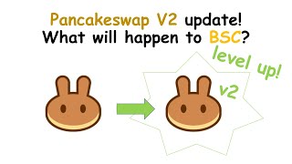 pancakeswap v2 update on binance smart chain migrate liquidity pool tokens to v2 [upl. by Kirby202]