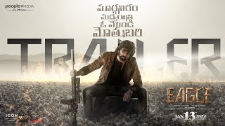 EAGLE Trailer  Ravi Teja  Anupama  Kavya Thapar  Karthik Gattamneni  People Media Factory [upl. by Evad]