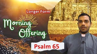 Longer Form  Daily Morning Offering and Prayers  Saturday  30 March 2024 [upl. by Nilesoj]