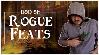 The Best Feats for Rogues DampD 5e Roguish Secrets [upl. by Yenolem944]