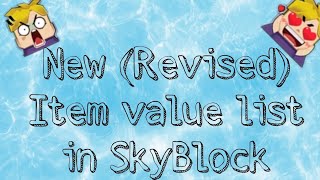 New Revised Item Value list in SkyBlock  Blockmango blockmango skyblock [upl. by Ignatz]