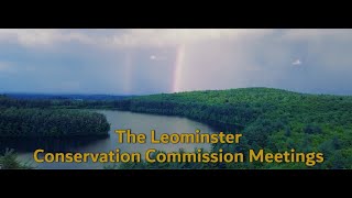 Leominster Conservation Commission Meeting 10152024 [upl. by Paget359]