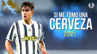 Paulo Dybala ● Si me tomo una cerveza  MIGRANTES ft Alico ᴴᴰ [upl. by Ariad224]