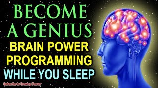 Become A GENIUS While You Sleep Genius Mindset Affirmations For Epic Mind And Brain Power [upl. by Cowie]