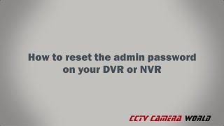 HOW TO FACTORY RESET DVR CCTV [upl. by Ttenyl585]