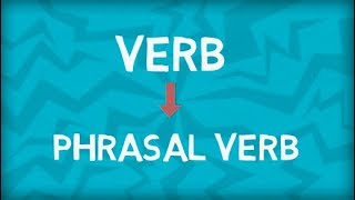 Everything about Phrasal Verbs  Phrasal Verb Types  Verb and Phrase combination [upl. by Nodnol]