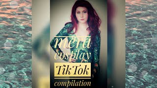 mera TikTok compilation  part 1  julciraicosplay [upl. by Eissed]