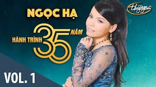 Ngọc Hạ  Hành Trình 35 Năm Cùng Thúy Nga Vol 1 [upl. by Kenric253]