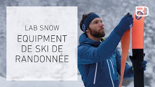 Matériel ski de randonnée  équipement de ski – Tutoriel 717 Francais  LAB SNOW [upl. by Anirazc355]