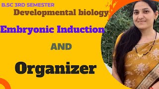 Embryonic Induction And Organizer bsc 3rd yearSpemanns Organizer conceptdevelopmentalbiology [upl. by Asir]