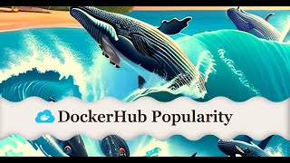 🐋 Monitor Dockerhub popularity on Kaggle 📈 [upl. by Adnirem928]