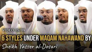 Part 0509 Maqam Nahawand  The Maqamat Compilation  Sheikh Yasser alDosari  ياسرالدوسري [upl. by Rem]