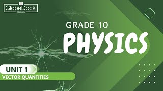 Grade 10 Physics Unit 1 15 Vector resolution GlobeDock Academy [upl. by Adin496]