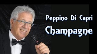 Peppino di Capri  Champagne  legenda dupla  FHD  romantica  064 [upl. by Skiba]