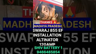 120 AMP ALTERNATOR SWARAJ 855 HAPPY CUSTOMER tractorviralvideo ALL OVER INDIA Delivery [upl. by Dagnah]