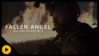 Fallen Angel Call Sign Extortion 17  OFFICIAL TRAILER  SalemNOW [upl. by Notslah]