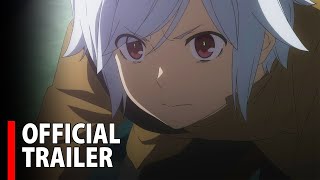 DanMachi Season 5 Official Trailer 2 [upl. by Desi757]