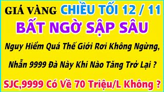 Giá vàng hôm nay 9999 ngày 12112024  GIÁ VÀNG MỚI NHẤT  Xem bảng giá vàng SJC 9999 24K 18K 10K [upl. by Assena88]