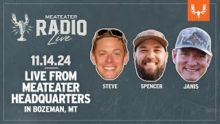 MeatEater Radio Live  111424  With Steve Janis and Spencer [upl. by Atirahs]