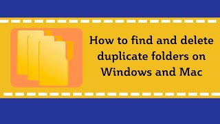 How to find and delete duplicate folders on Windows and Mac 2024 [upl. by Elleira]