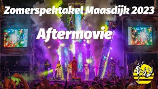 Zomerspektakel Maasdijk 2023 Aftermovie [upl. by Targett640]