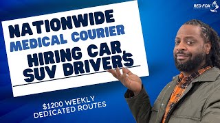 New Medical Courier Company Hiring in Every State Dedicated Route Drivers Red Fox [upl. by Encrata630]