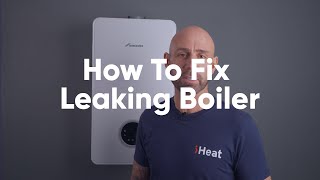 How To Fix Leaking Boiler Top 5 Issues [upl. by Hanson630]