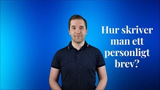 Hur skriver man ett personligt brev [upl. by Yroc]