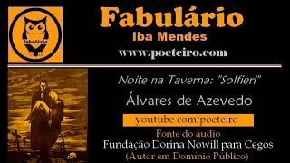 Noite na Taverna quotSolfieriquot Audiolivro de Ãlvares de Azevedo [upl. by Erlond622]