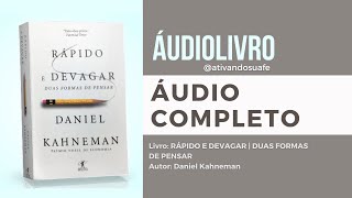 ÁUDIOLIVRO  RÁPIDO E DEVAGAR  DANIEL KAHNEMAN  ÁUDIO COMPLETO [upl. by Kalasky627]