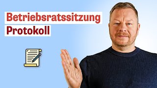 Die wichtigsten Fragen zum Protokoll einer Betriebsratssitzung [upl. by Nnauol]