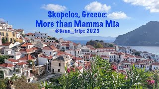 Skopelos Greece More Than Mamma Mia [upl. by Joyann]