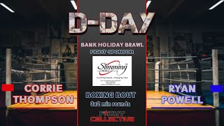 DDAY BOXING Corrie Thompson vs Ryan Powell [upl. by Eahsel]