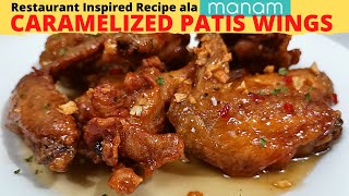 CARAMELIZED PATIS WINGS ala Manam  Patis Glazed Chicken Wings  FOOD HACK [upl. by Nace]