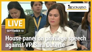 House panel on privilege speech against VP Sara Duterte [upl. by Adnarrim]