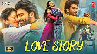 New South Indian Hindi Dubbed Full Romantic Love Story Movie 2024  Sharwanand Sai Pallavi [upl. by Refennej]