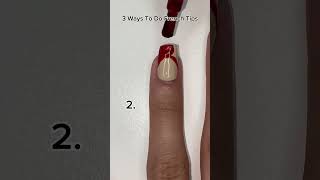 3 Ways To Create A French Tip ❤️ [upl. by Moishe]